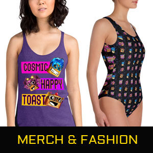 CosmicHappyToast Merch & Fashion